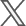 X